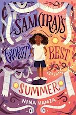 Sam(ira)'s Worst (Best) Summer