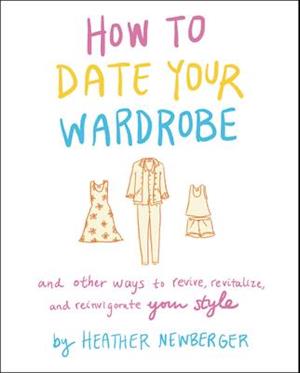 How to Date Your Wardrobe