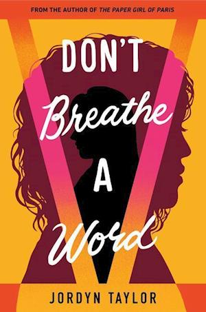 Don't Breathe a Word