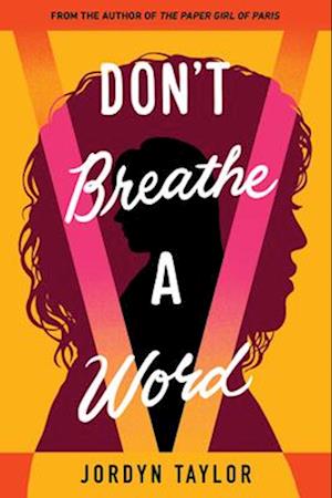 Don't Breathe a Word