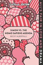 Simon vs. the Homo Sapiens Agenda Epic Reads Edition