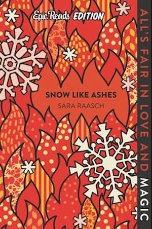 Snow Like Ashes Epic Reads Edition