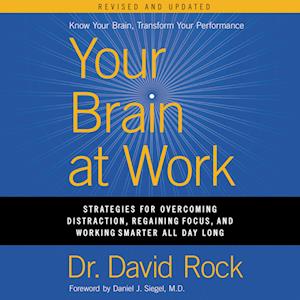 Your Brain at Work, Revised and Updated