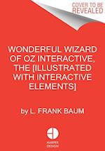 The Wonderful Wizard of Oz Interactive (MinaLima Edition)