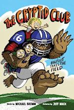 The Cryptid Club #1: Bigfoot Takes the Field