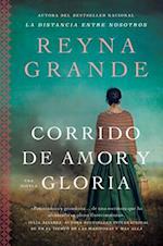 Ballad of Love and Glory / Corrido de amor y gloria (Spanish edition)