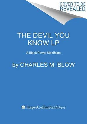 Devil You Know LP, The