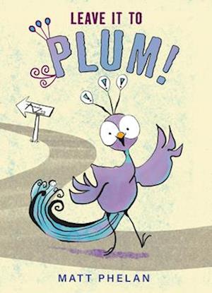 Leave It to Plum!