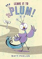 Leave It to Plum!