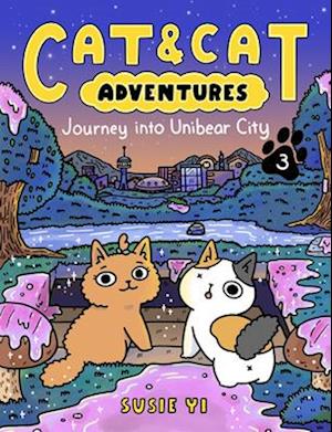 Cat & Cat Adventures: Journey into Unibear City