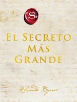 Greatest Secret, the \ El Secreto Más Grande (Spanish Edition)