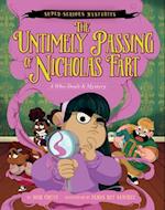 Super-Serious Mysteries #1: The Untimely Passing of Nicholas Fart