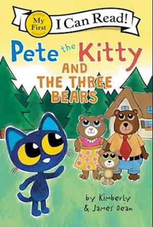 Pete the Kitty and the Three Bears