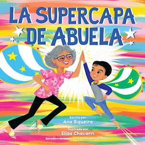 Abuela's Super Capa (Spanish Edition)