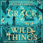 The Grace of Wild Things