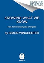 Knowing What We Know