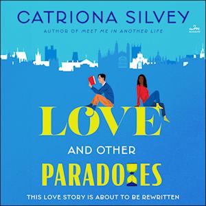 Love and Other Paradoxes