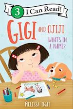 Gigi and Ojiji: What's in a Name?