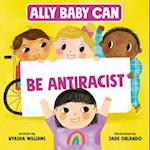 Ally Baby Can: Be Antiracist