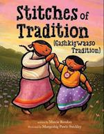 Stitches of Tradition (Gashkigwaaso Tradition)