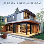150 Best All New House Ideas