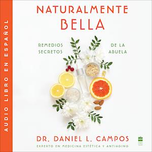 Naturally Beautiful \ Naturalmente Bella (Spanish edition)