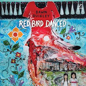 Red Bird Danced