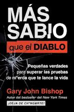 Wise as F*ck \ Mas sabio que el diablo (Spanish edition)