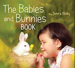 The Babies and Bunnies Book
