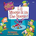 My Weirder-est School #12: Lil Mouse Is in the House!