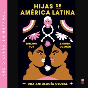 Daughters of Latin America \ Hijas de America Latina (Spanish ed)