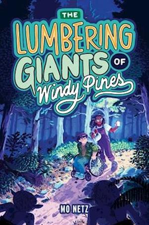 The Lumbering Giants of Windy Pines