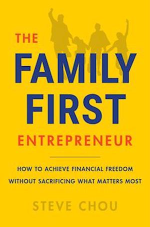 Family-First Entrepreneur