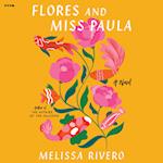 Flores and Miss Paula