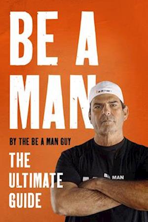 Be a Man