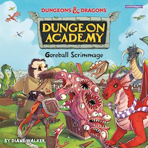 Dungeons & Dragons: Goreball Scrimmage