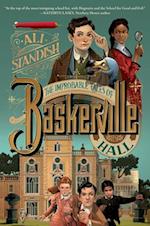 Improbable Tales of Baskerville Hall Book 1
