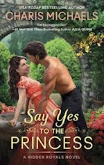 Say Yes to the Princess