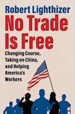 No Trade Is Free