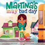 Martina's Muy Bad Day