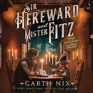 Sir Hereward and Mister Fitz