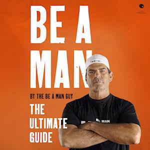 Be a Man