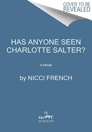 Has Anyone Seen Charlotte Salter?