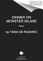 Dinner on Monster Island