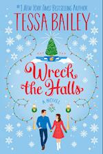 Wreck the Halls