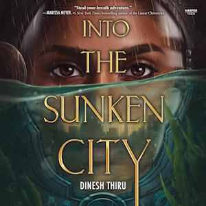 Into the Sunken City