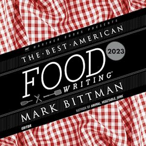 The Best American Food Writing 2023