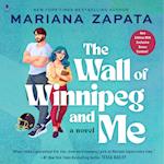 The Wall of Winnipeg and Me
