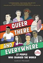 Queer, There, and Everywhere: