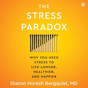 The Stress Paradox